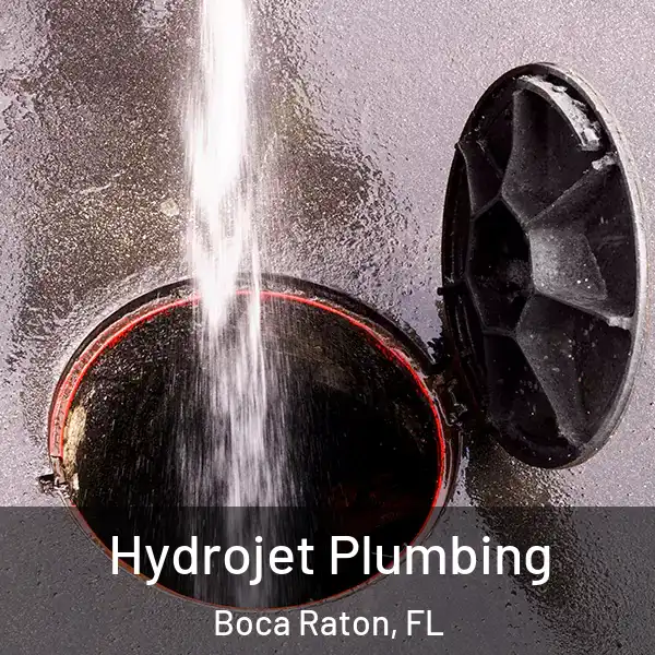  Hydrojet Plumbing Boca Raton, FL