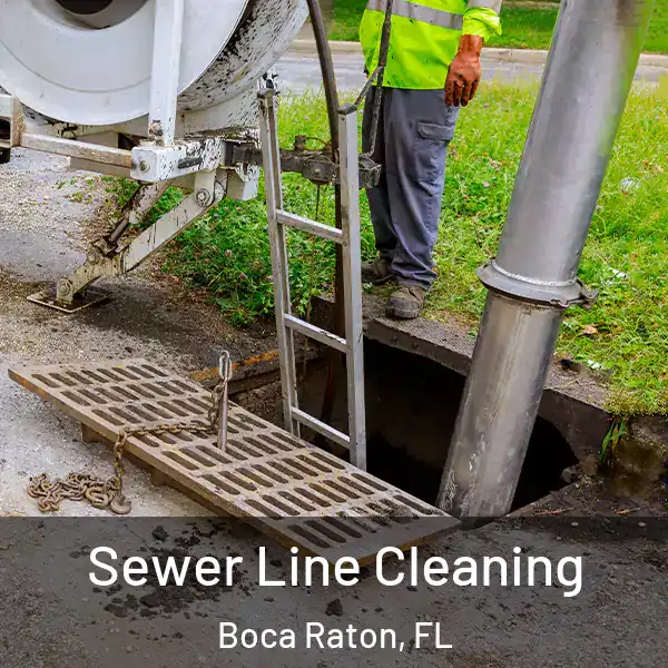  Sewer Line Cleaning Boca Raton, FL