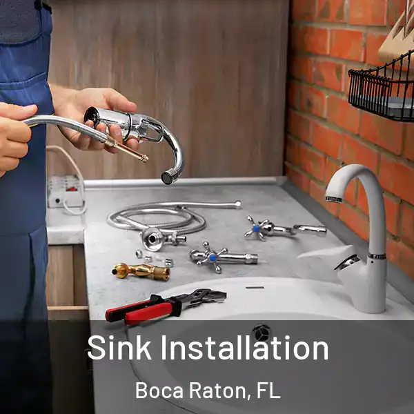  Sink Installation Boca Raton, FL