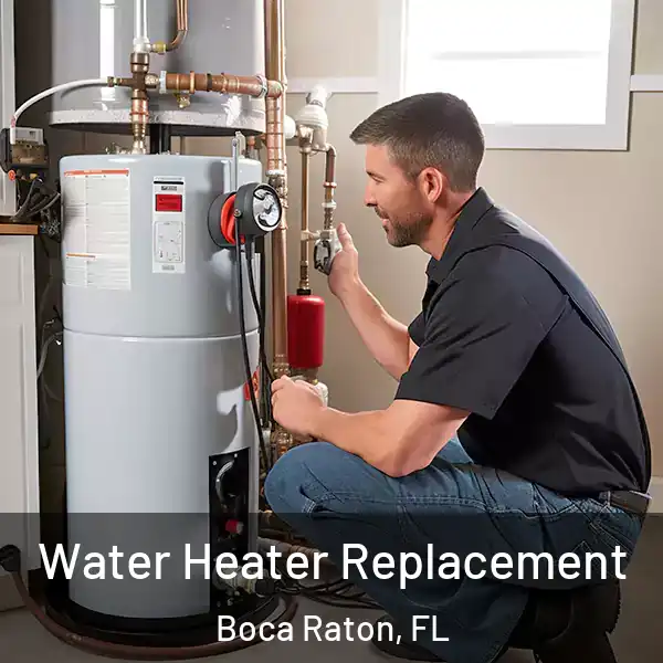  Water Heater Replacement Boca Raton, FL