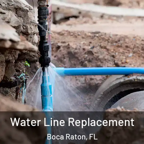  Water Line Replacement Boca Raton, FL
